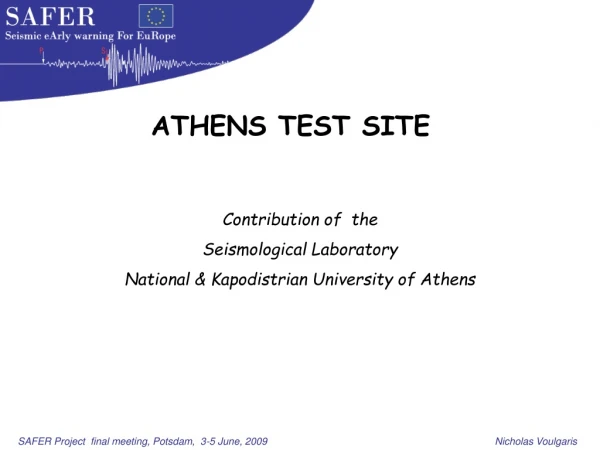 Contribution of  the  Seismological Laboratory National &amp; Kapodistrian University of Athens