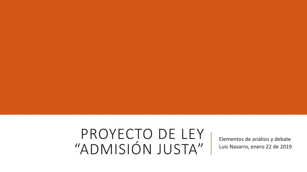 proyecto de ley admisi n justa