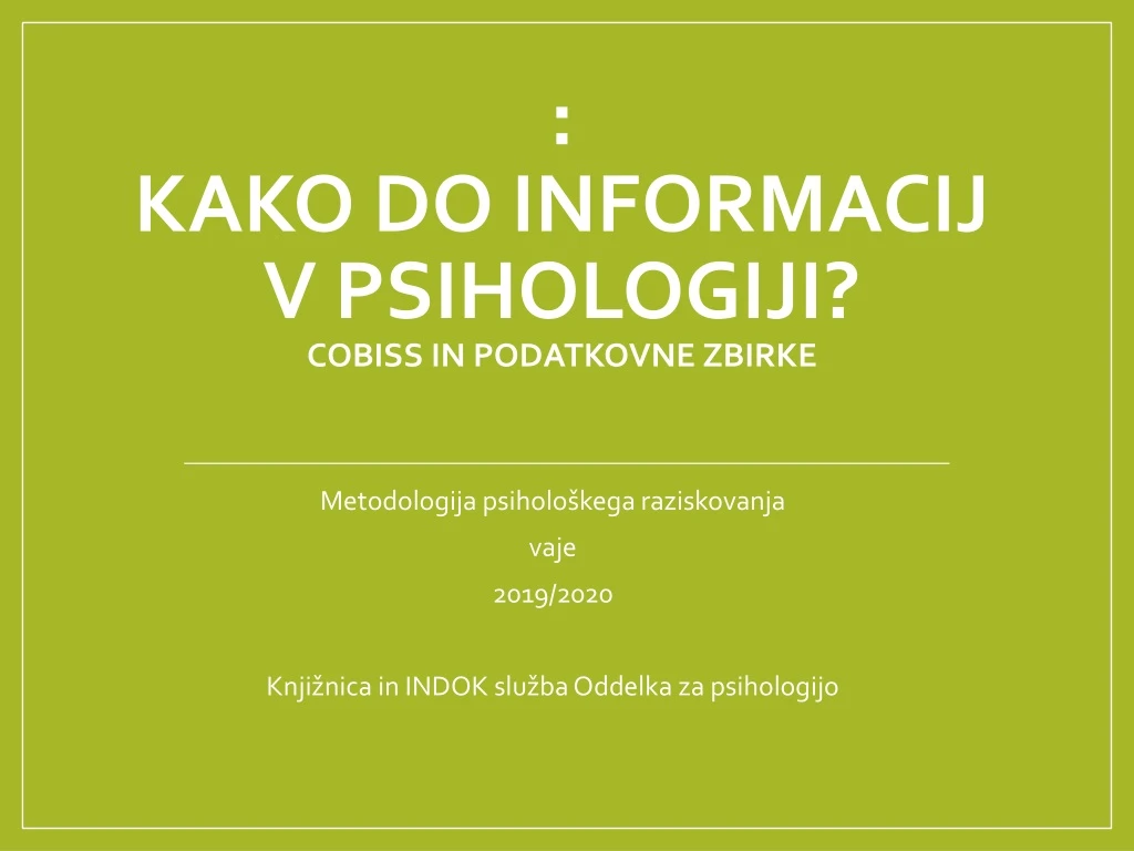 kako do informacij v psihologiji cobiss in podatkovne zbirke