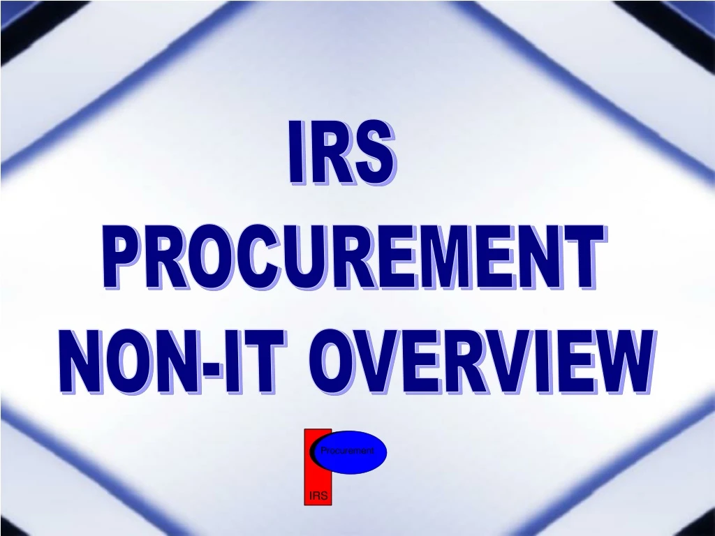 irs procurement non it overview