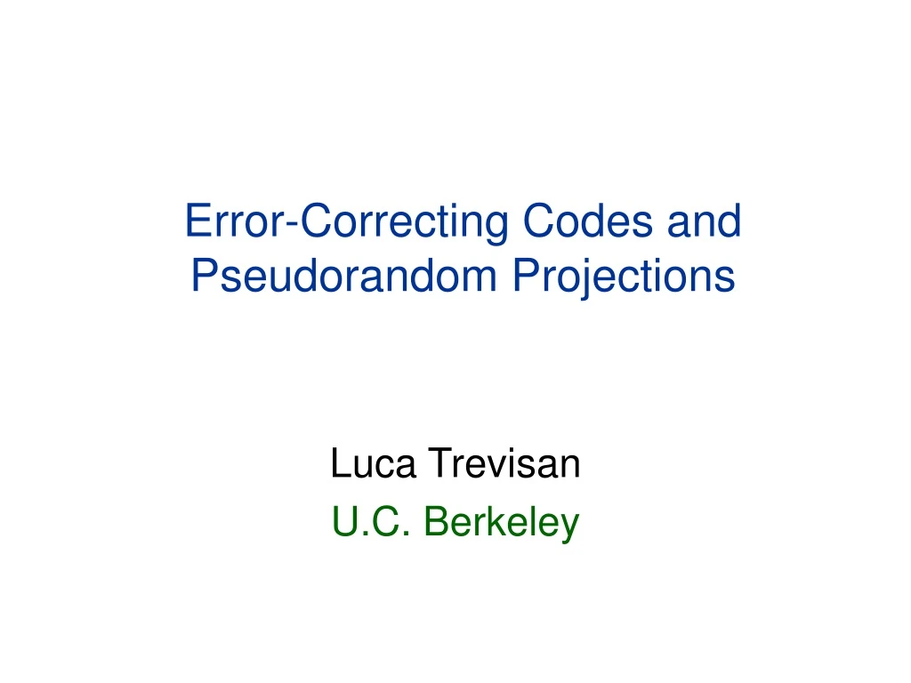 error correcting codes and pseudorandom projections