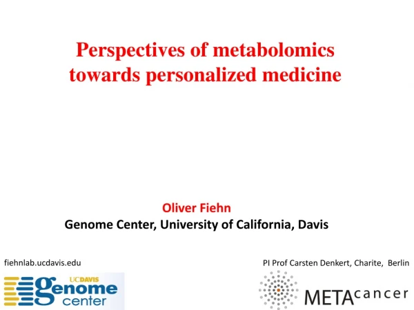 Perspectives of  metabolomics towards personalized medicine