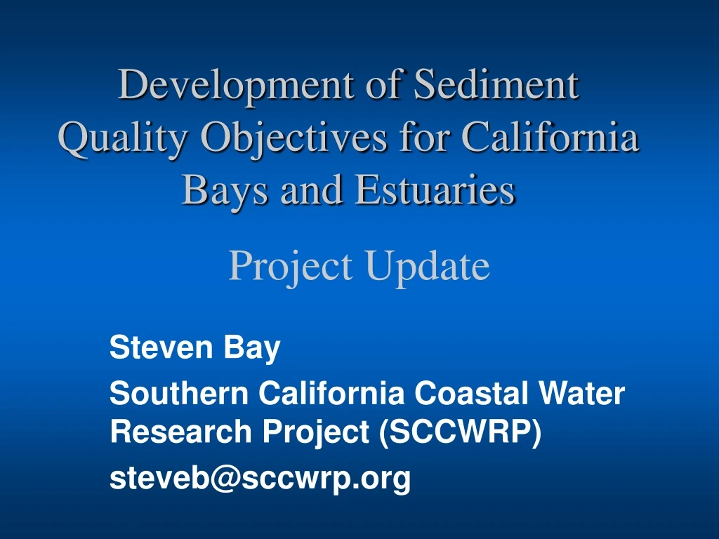 development of sediment quality objectives for california bays and estuaries