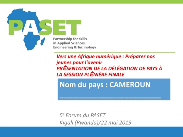 5 e  Forum du PASET Kigali (Rwanda)/22 mai 2019