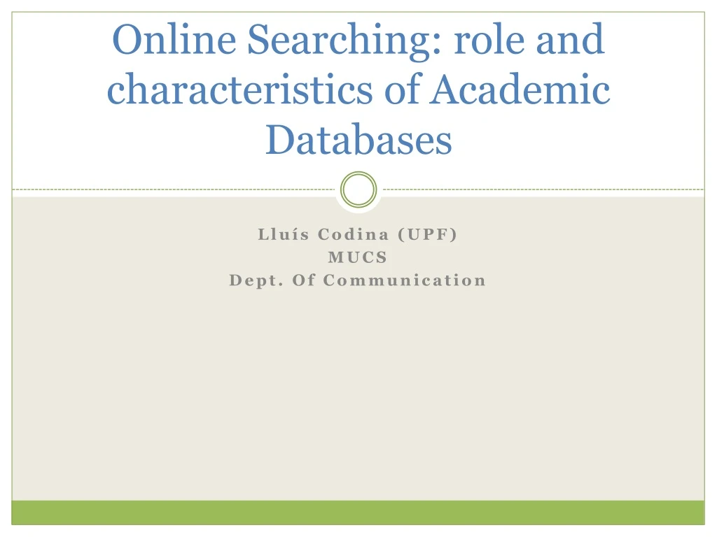 online searching role and characteristics of academic databases