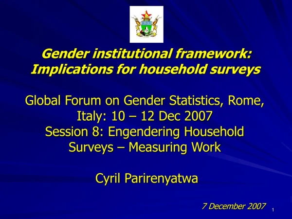 Gender institutional framework:  Implications for household surveys