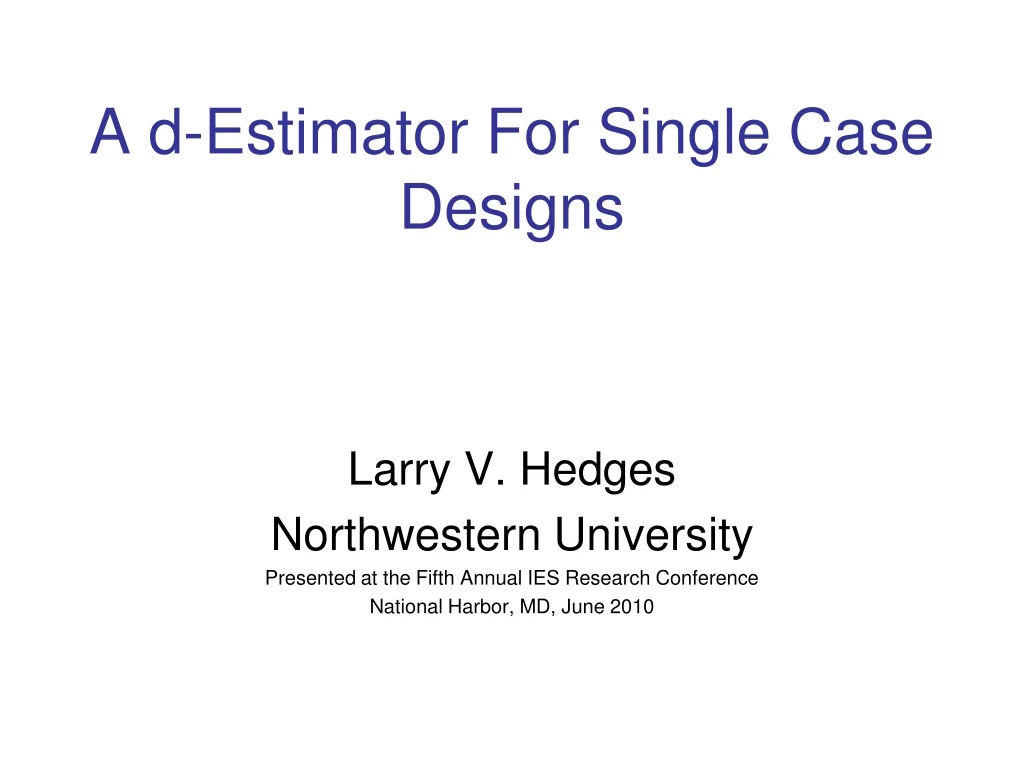 a d estimator for single case designs