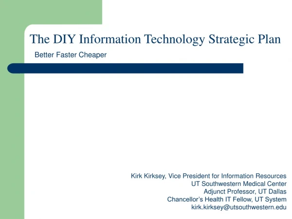 The DIY Information Technology Strategic Plan