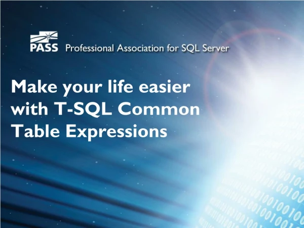 Make your life easier with T-SQL Common Table Expressions