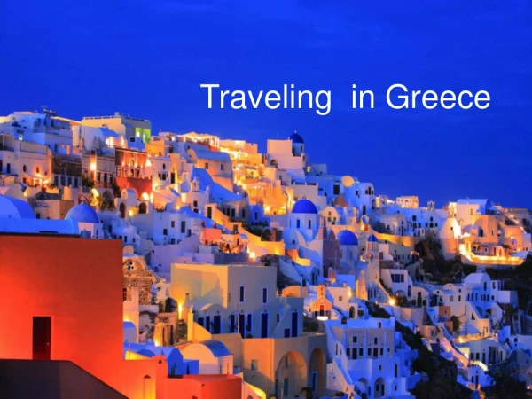 Traveling  in Greece