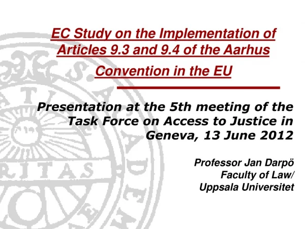 EC Study on the Implementation of Articles 9.3 and 9.4 of the Aarhus Convention in the EU