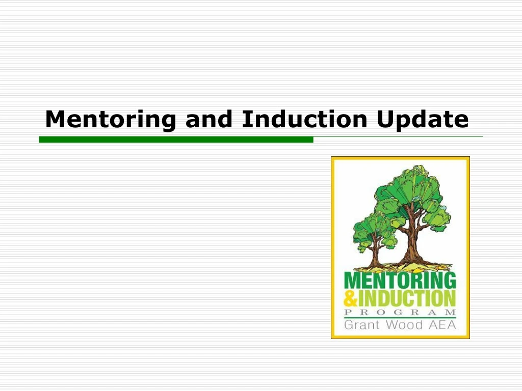 mentoring and induction update