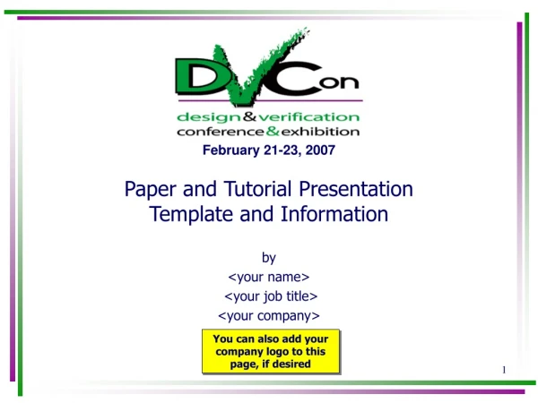Paper and Tutorial Presentation Template and Information