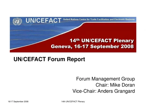 14 th  UN/CEFACT Plenary  Geneva, 16-17 September 2008