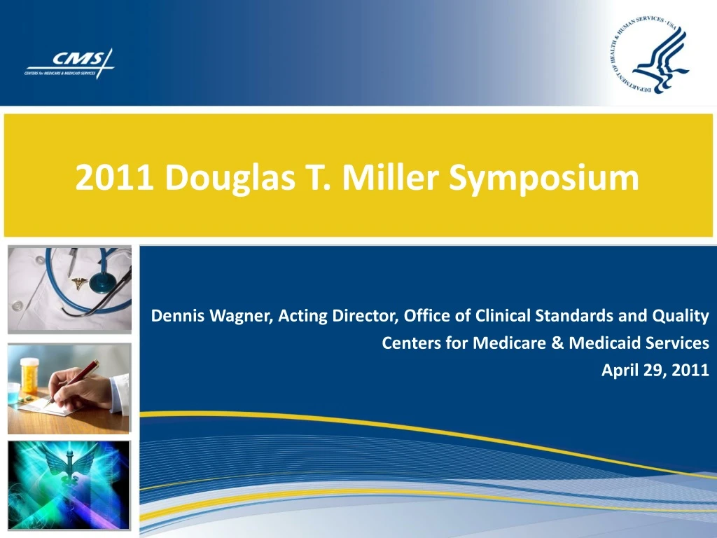 2011 douglas t miller symposium