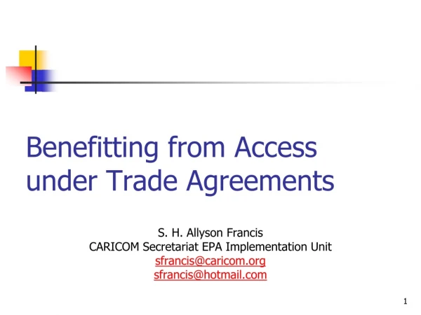 Benefitting from Access under Trade Agreements