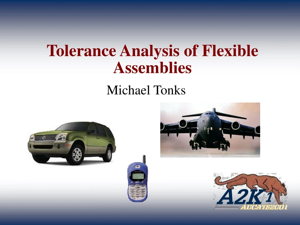 tolerance analysis of flexible assemblies