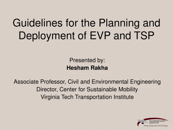 Guidelines for the Planning and Deployment of EVP and TSP