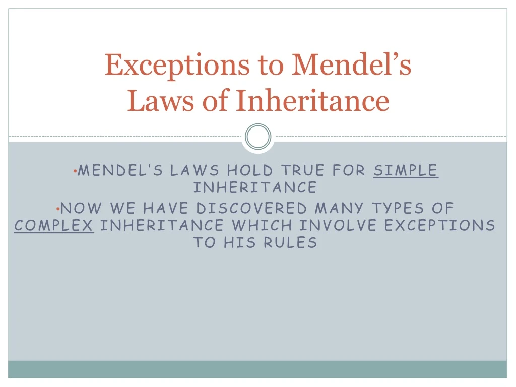 exceptions to mendel s laws of inheritance