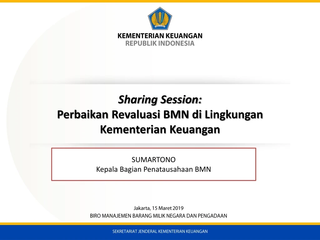 sharing session perbaikan revaluasi bmn di lingkungan kementerian keuangan