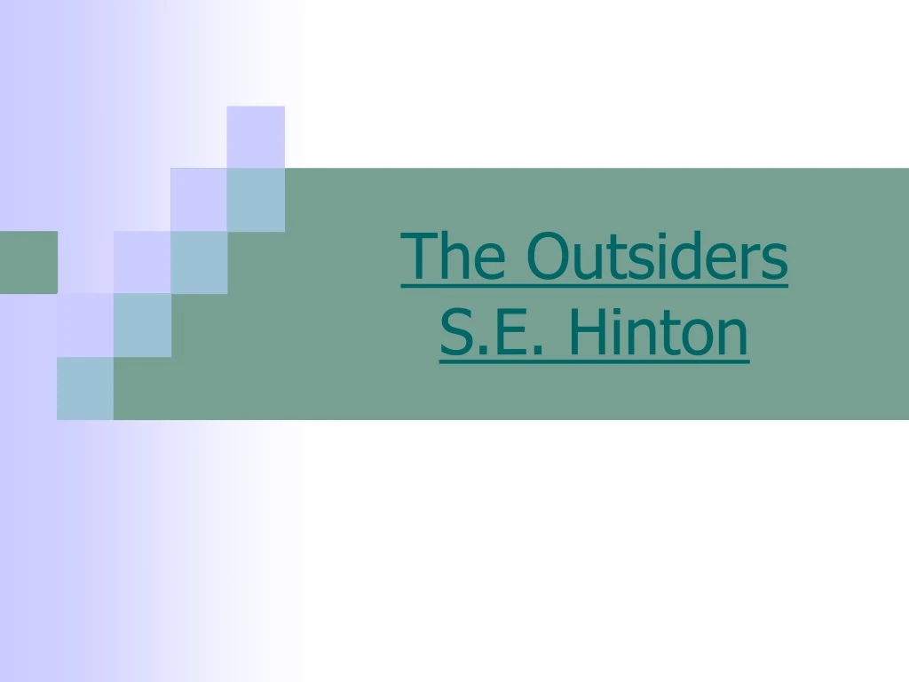 the outsiders s e hinton