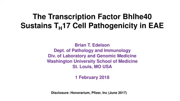Brian T. Edelson Dept. of Pathology and Immunology Div. of Laboratory and Genomic Medicine