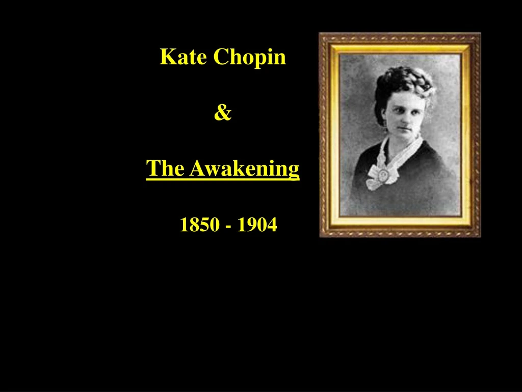 kate chopin the awakening