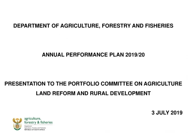 DEPARTMENT OF AGRICULTURE, FORESTRY AND FISHERIES ANNUAL PERFORMANCE PLAN 2019/20