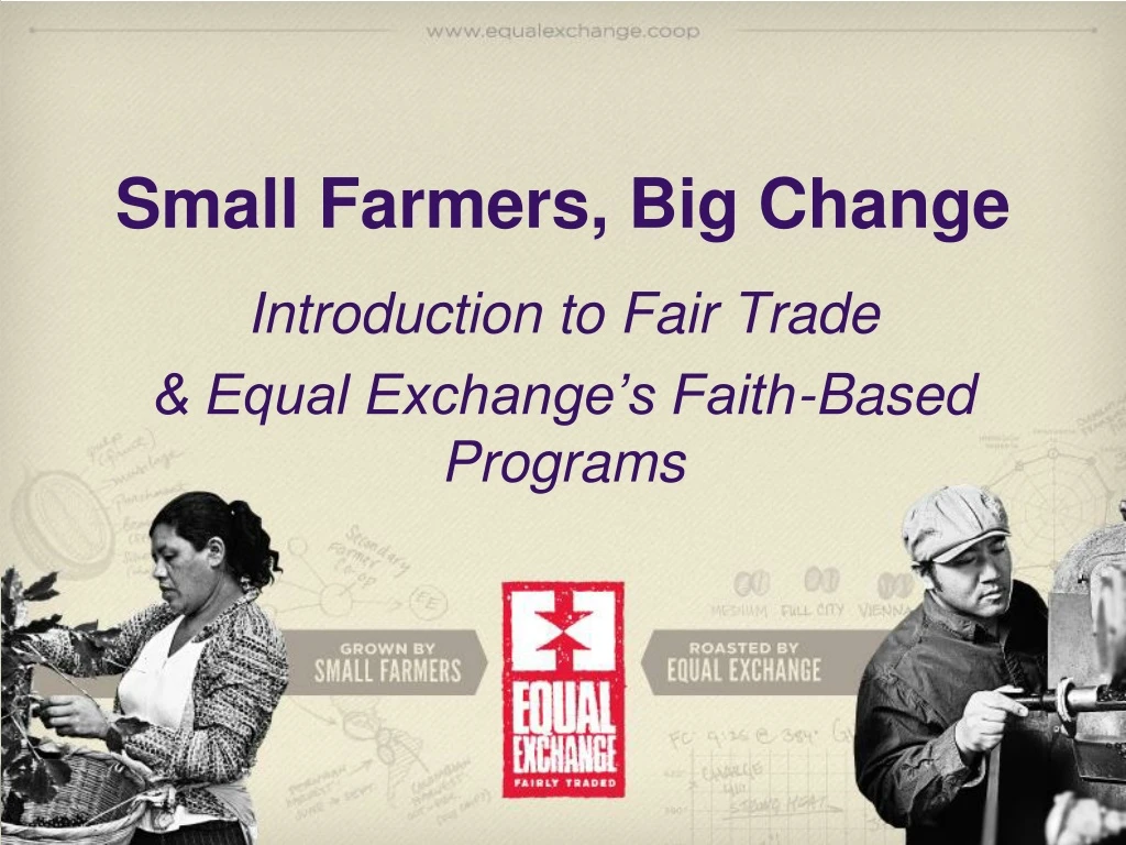 small farmers big change