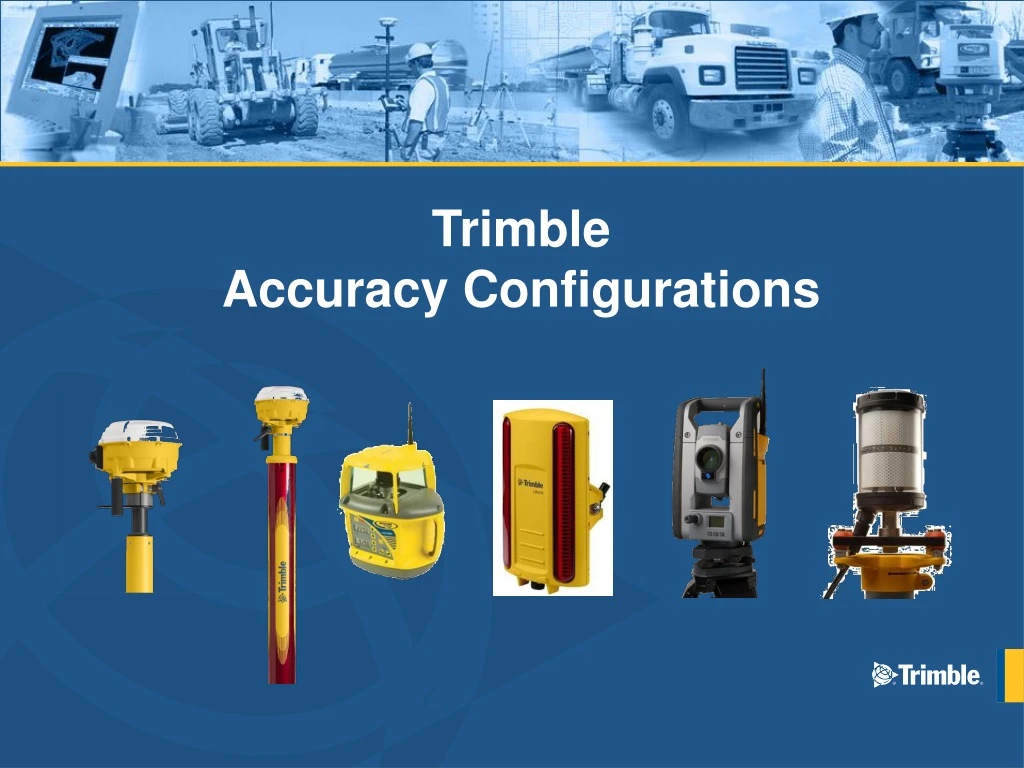 trimble accuracy configurations