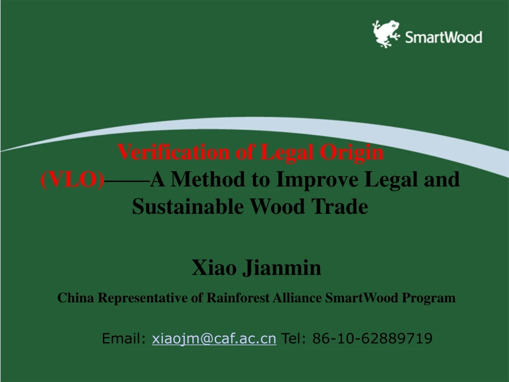 verification of legal origin vlo a method to improve legal and sustainable wood trade