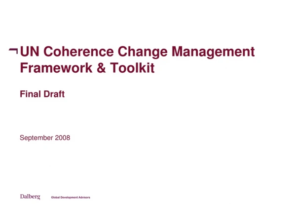UN Coherence Change Management Framework &amp; Toolkit Final Draft