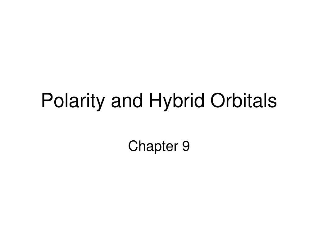 polarity and hybrid orbitals