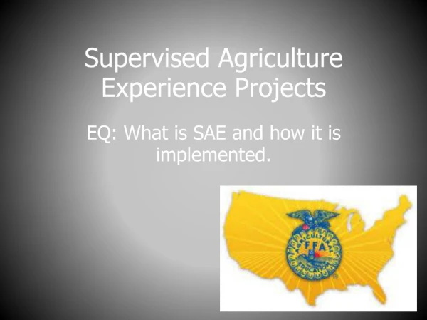 Supervised Agriculture Experience Projects