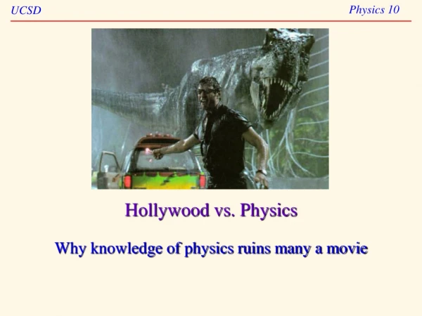Hollywood vs. Physics