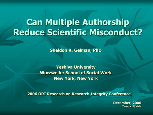 Can Multiple Authorship Reduce Scientific Misconduct?