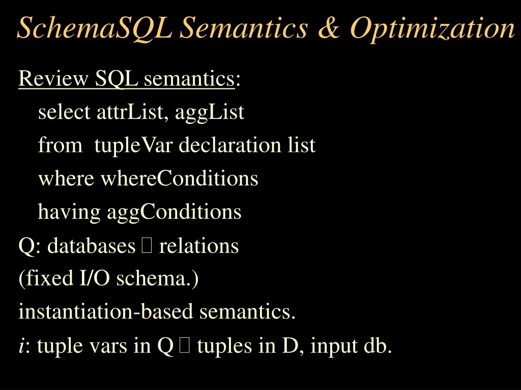 schemasql semantics optimization