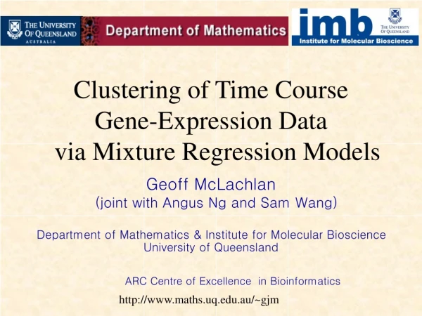 Clustering of Time Course  Gene-Expression Data   via Mixture Regression Models