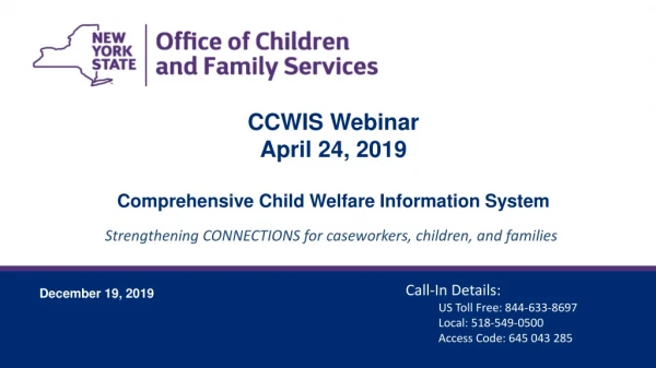 CCWIS Webinar April 24, 2019 Comprehensive Child Welfare Information System