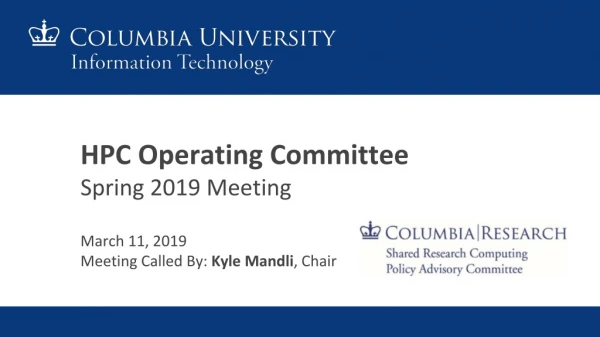 HPC Operating Committee Spring 2019 Meeting