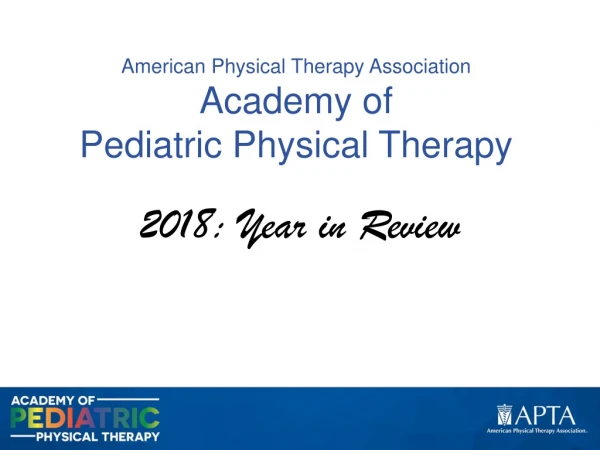American Physical Therapy Association Academy  of  Pediatric Physical Therapy