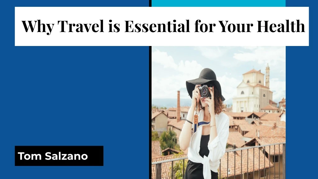 why travel is essential for your health