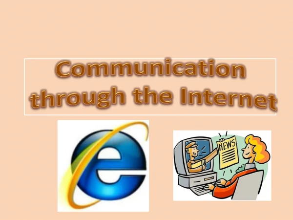 Communication  through the Internet