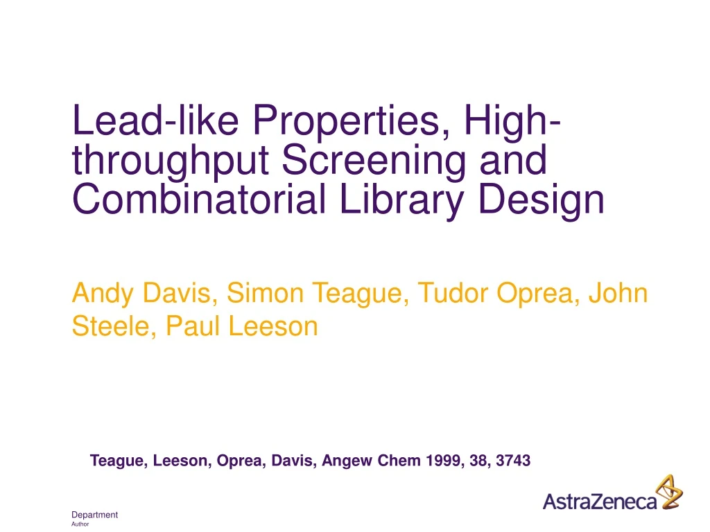 lead like properties high throughput screening and combinatorial library design