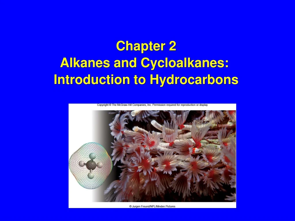 chapter 2 alkanes and cycloalkanes introduction to hydrocarbons