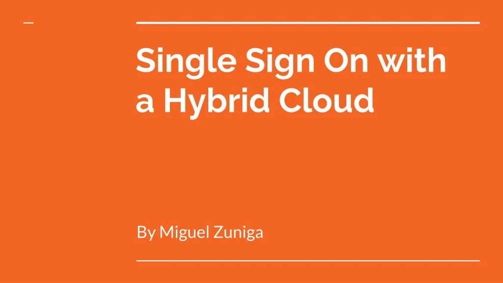 single sign on with a hybrid cloud