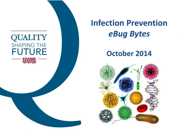 Infection Prevention eBug Bytes October 2014