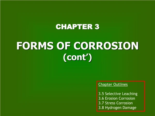 CHAPTER 3 FORMS OF CORROSION (cont’)