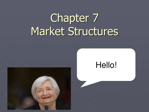 Chapter 7 Market Structures