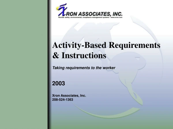 Activity-Based Requirements &amp; Instructions Taking requirements to the worker  2003